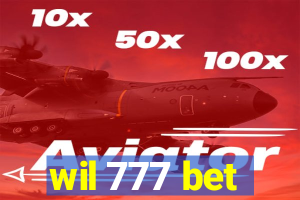 wil 777 bet