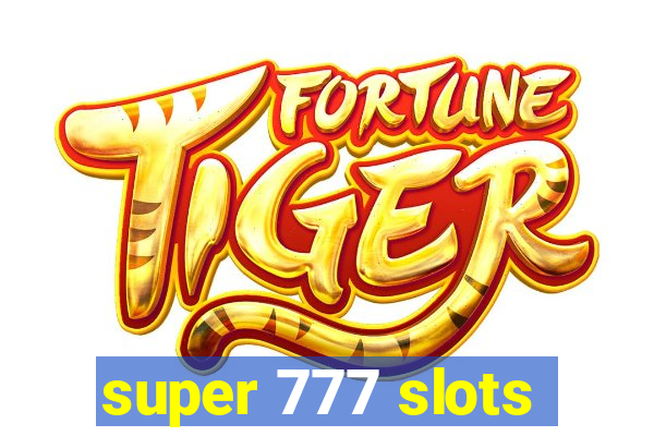 super 777 slots