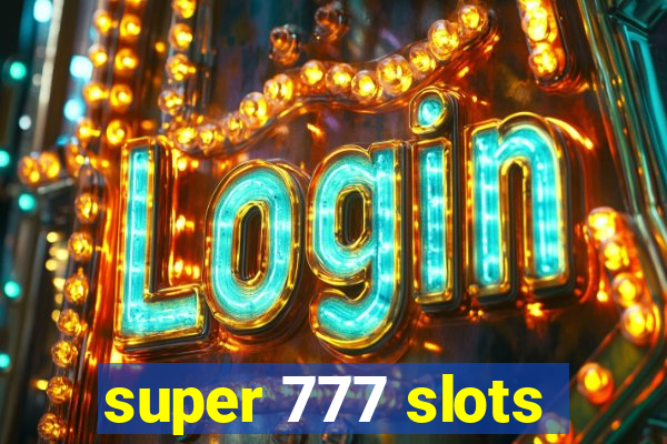 super 777 slots