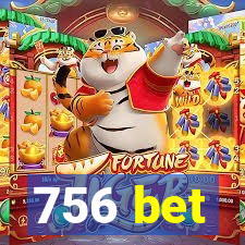 756 bet