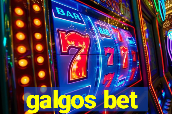 galgos bet