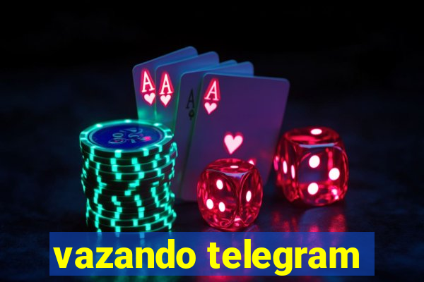 vazando telegram