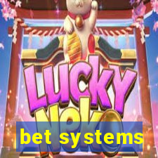 bet systems