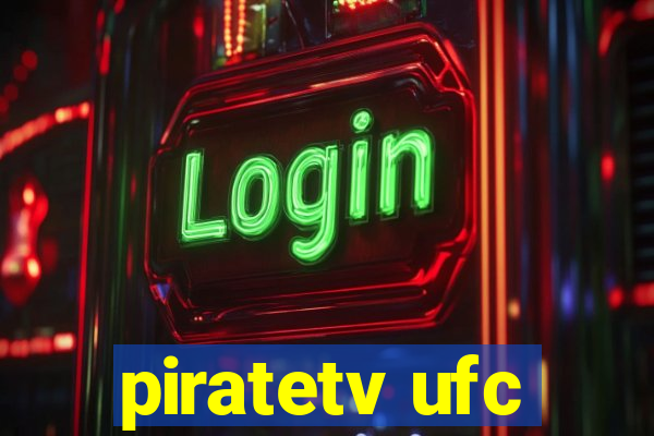 piratetv ufc