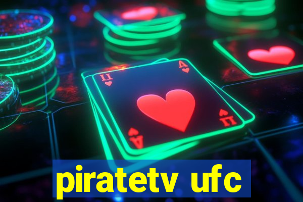 piratetv ufc