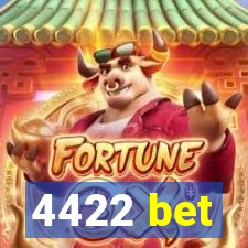 4422 bet