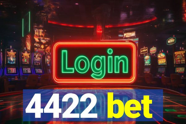 4422 bet