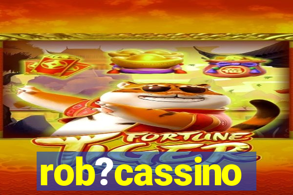 rob?cassino