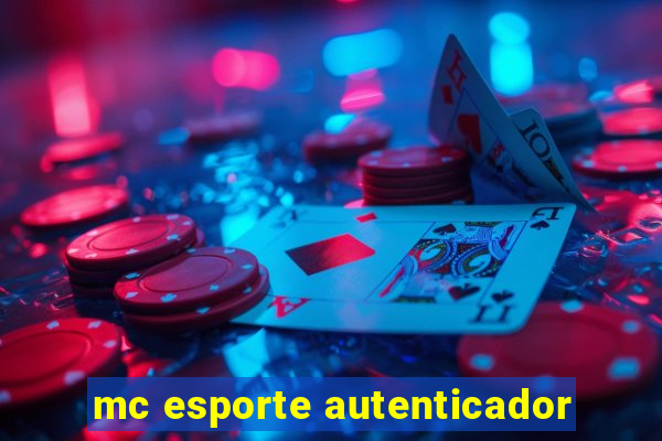 mc esporte autenticador