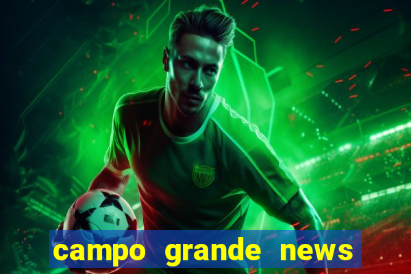 campo grande news jovem morre