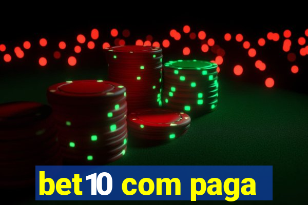 bet10 com paga