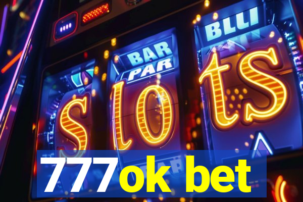 777ok bet