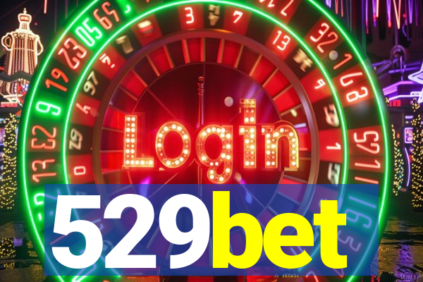 529bet