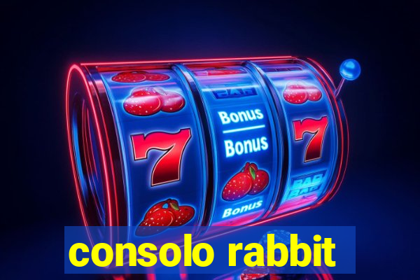 consolo rabbit