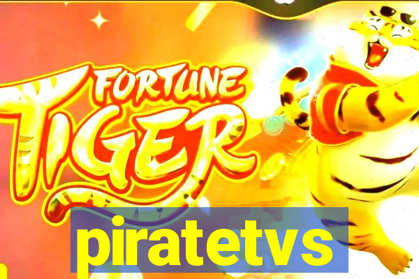 piratetvs