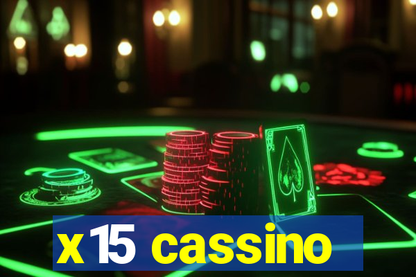 x15 cassino