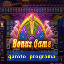 garoto programa zona leste