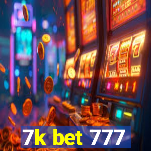 7k bet 777