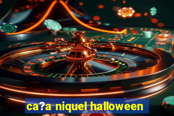 ca?a niquel halloween