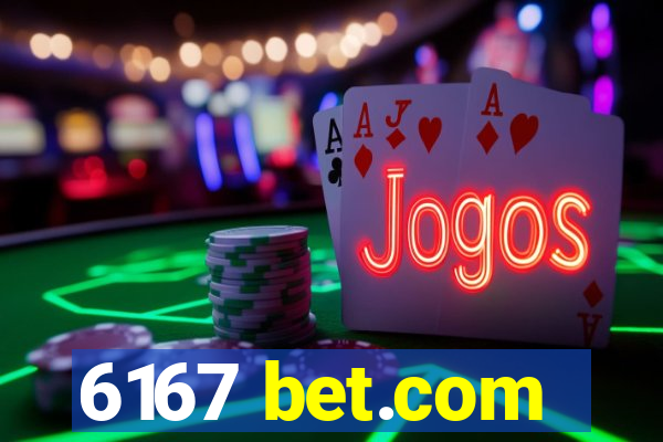 6167 bet.com