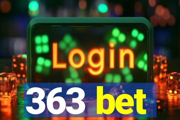 363 bet