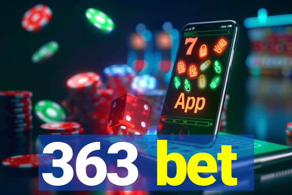 363 bet