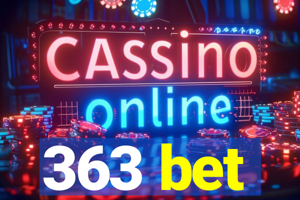 363 bet