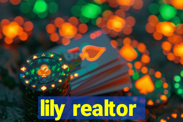 lily realtor