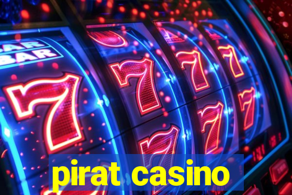 pirat casino