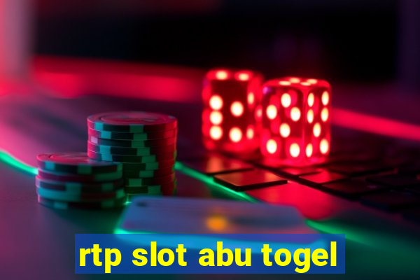 rtp slot abu togel