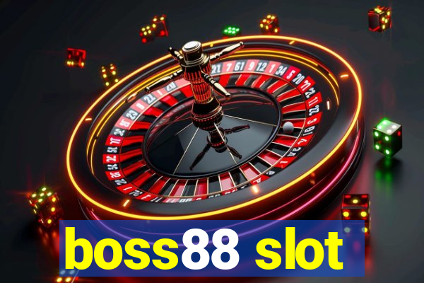 boss88 slot