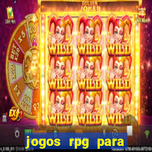 jogos rpg para ganhar dinheiro