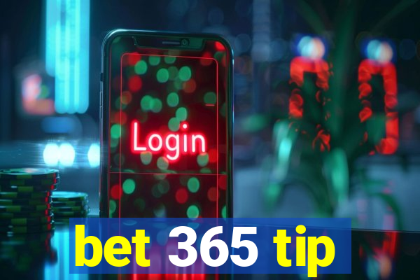 bet 365 tip