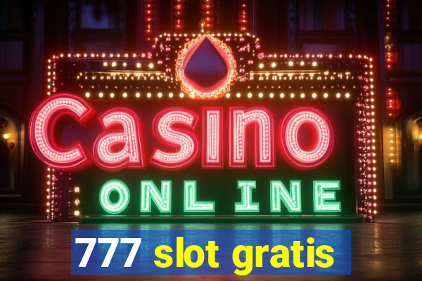 777 slot gratis