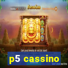 p5 cassino