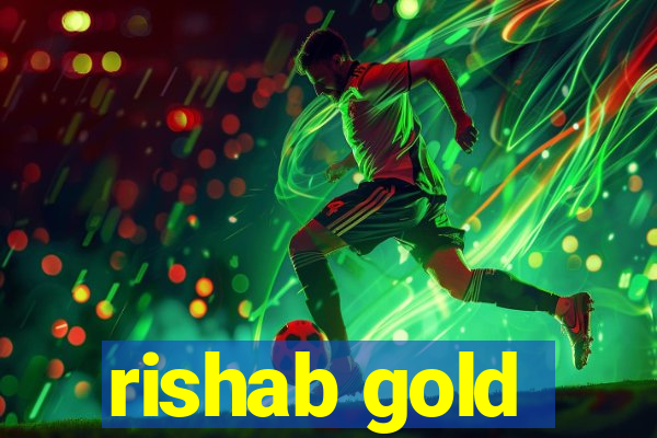 rishab gold