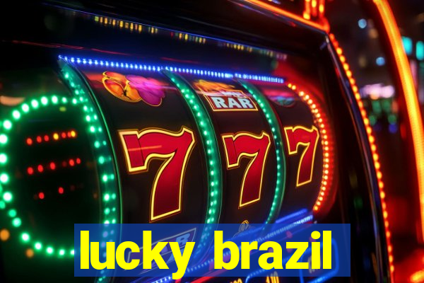 lucky brazil