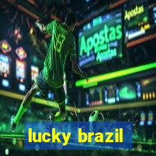 lucky brazil