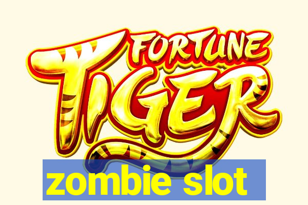 zombie slot