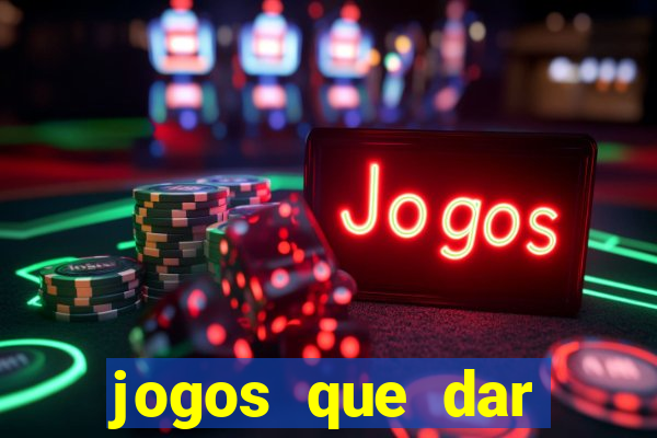 jogos que dar dinheiro no pix