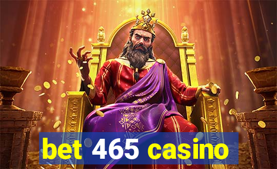 bet 465 casino