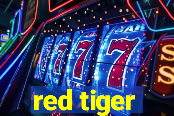 red tiger