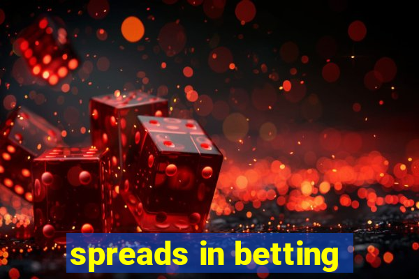 spreads in betting