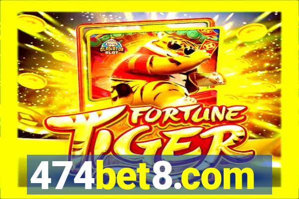 474bet8.com