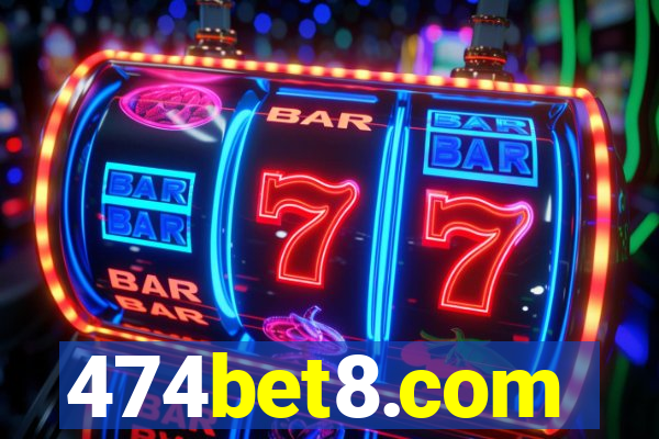 474bet8.com