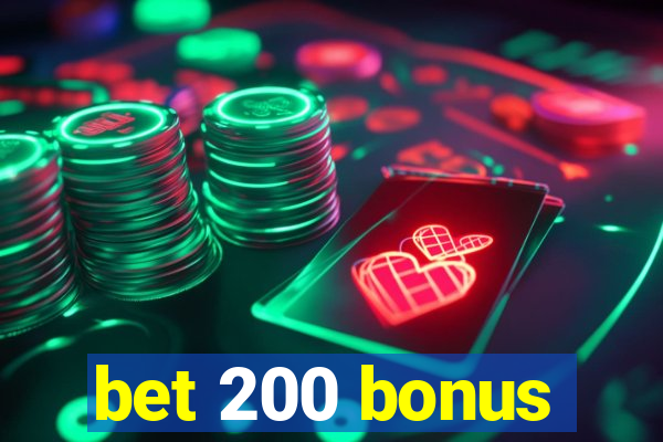 bet 200 bonus