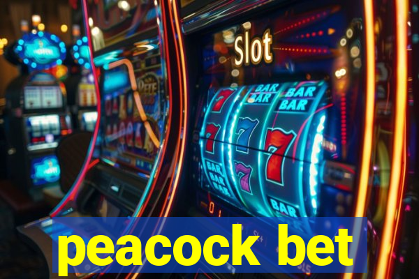 peacock bet