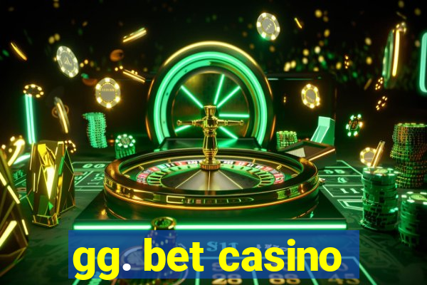 gg. bet casino