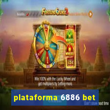 plataforma 6886 bet