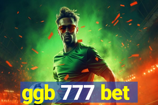 ggb 777 bet